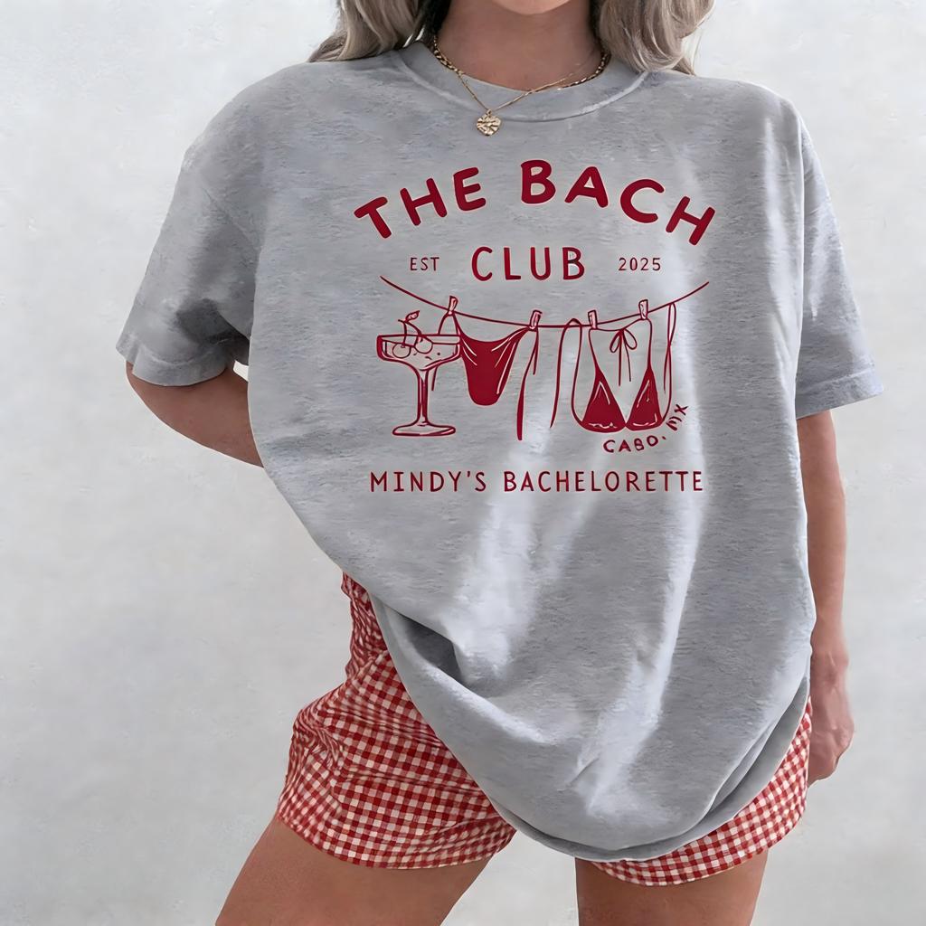 Cherry Margarita Bachelorette Shirt The Bach Club t shirt Bikinies And Martinis Funny Printed tshirt Women