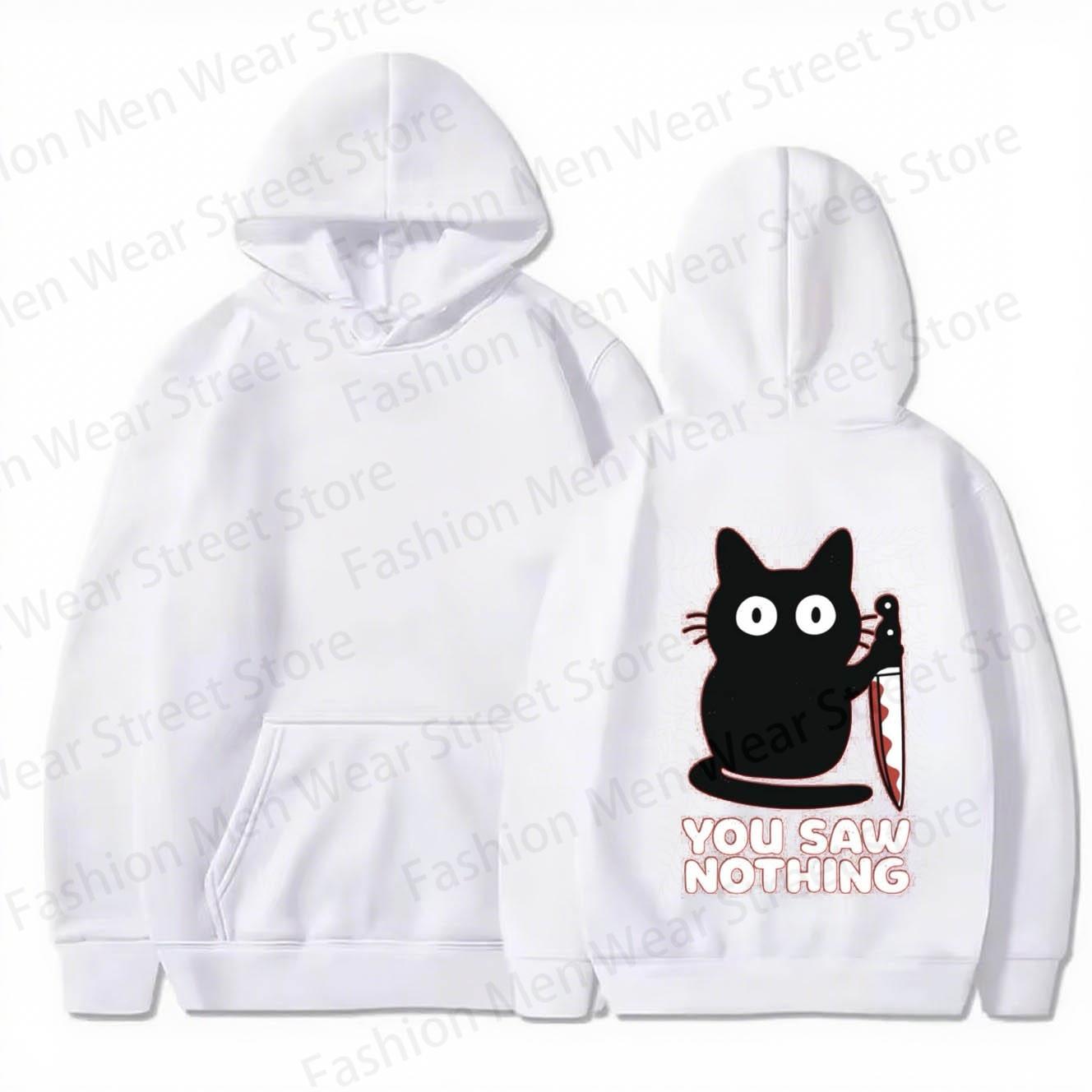 Men s Cotton Hoodie For Autumn And Winter With Funny Black Cat Holding Knife Graphic And  You Saw Nothing  Slogan S