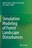 Kniha Simulation Modeling of Forest Landscape Disturbances