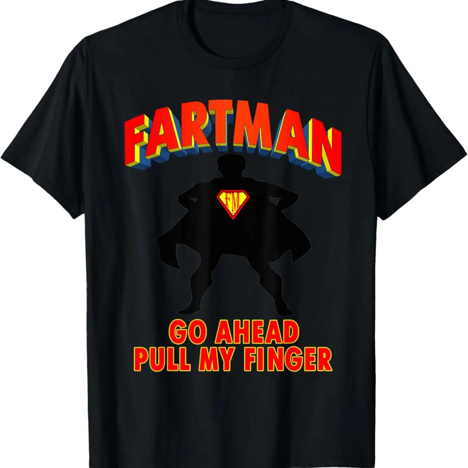 Funny Dad Fart Jokes Fartman Pull My Finger T-Shirt S