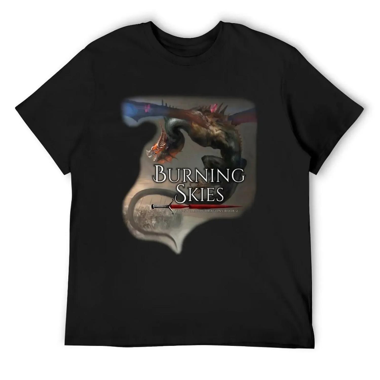 

Burning Skies - The Sword of Dragons Book 1 T-Shirt man clothes custom t-shirts men workout shirt XXXXXL чорний