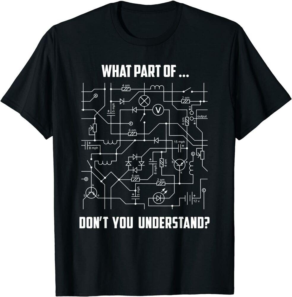 Electrical Engineering Shirts Electrical Engineer Gifts Men T-Shirt Size S-5XL Unisex T-Shirt XXL