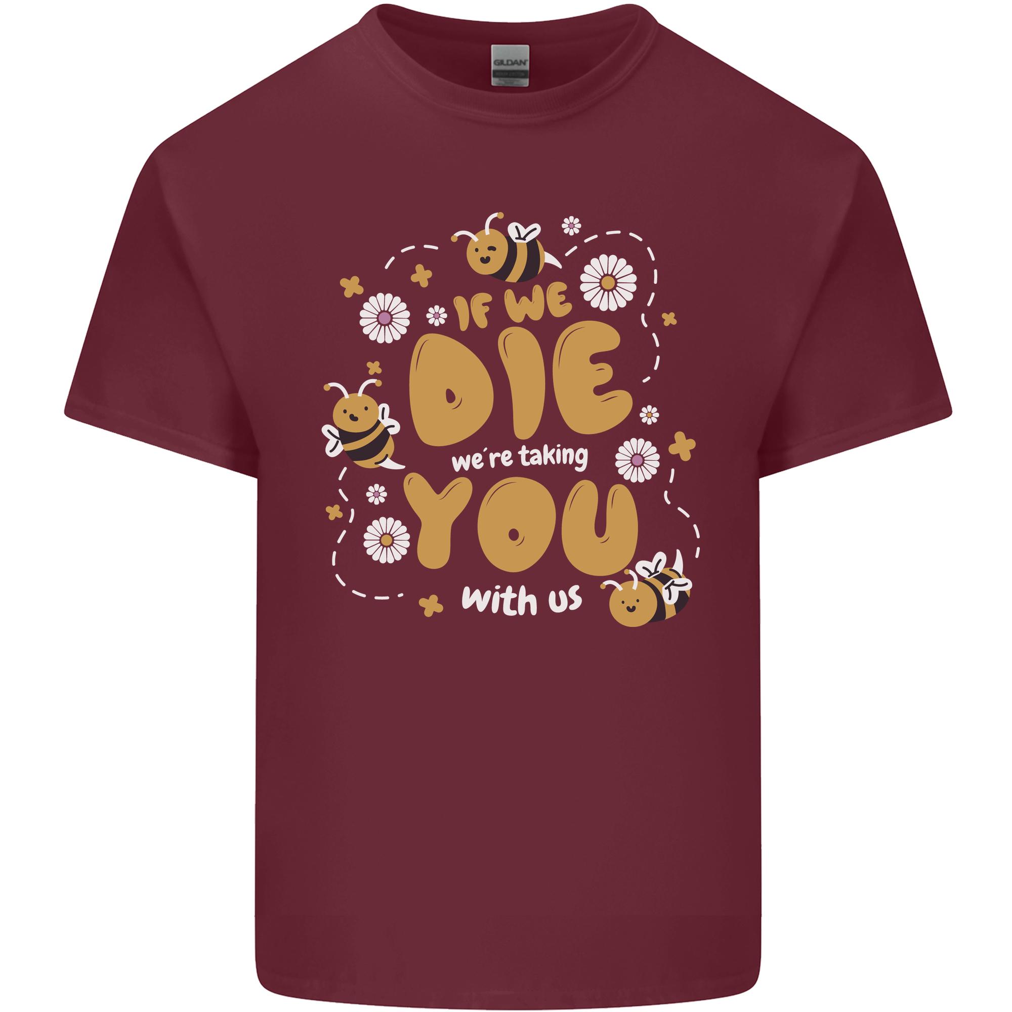 Bees If We Die You Die Unisexs Light Cotton TShirt S
