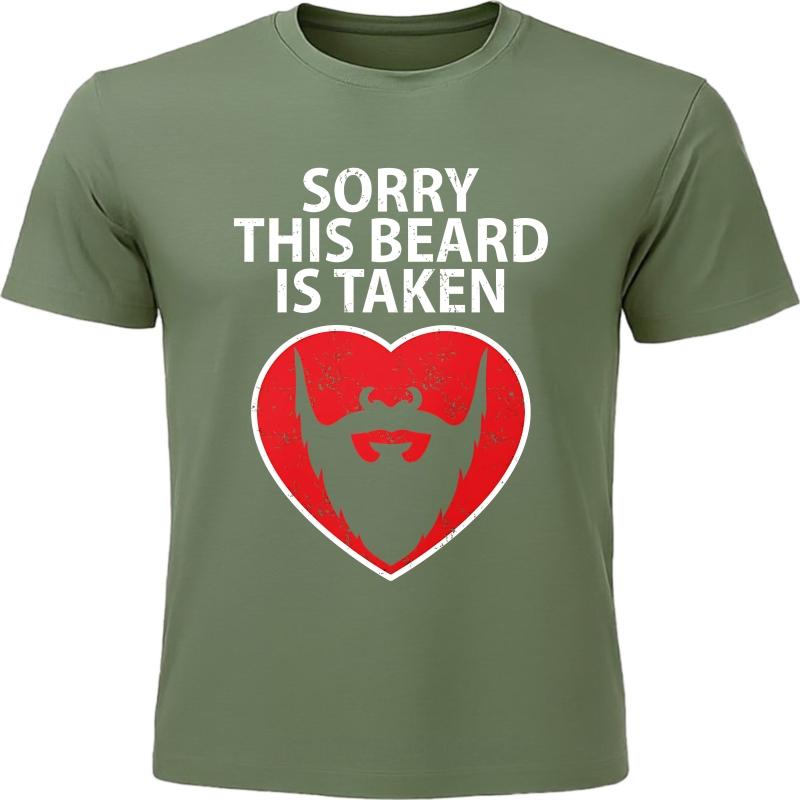 Breathable For Him Crew Neck Tshirt Brand Sorry This Beard Is Taken Heart With Beard Fashionable Women Tee Shirt Cotton T Shirt