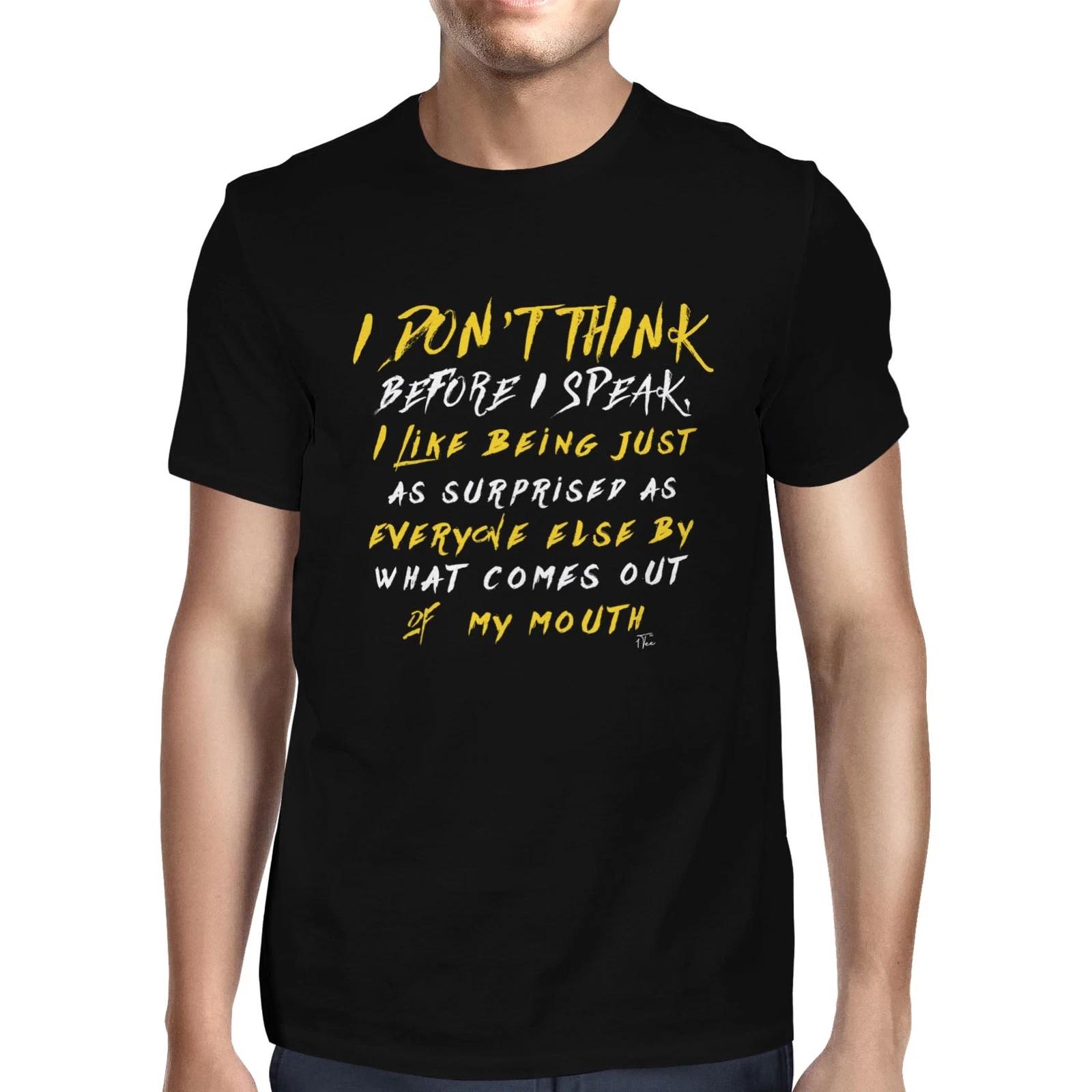 1Tee Mens I Don t Think Before I Speak T-Shirt XXL
