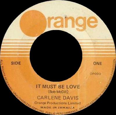7inch Record CARLENE DAVIS  It Must Be Love  OP003 Orange Jamaica Reggae Ska  Dub Used