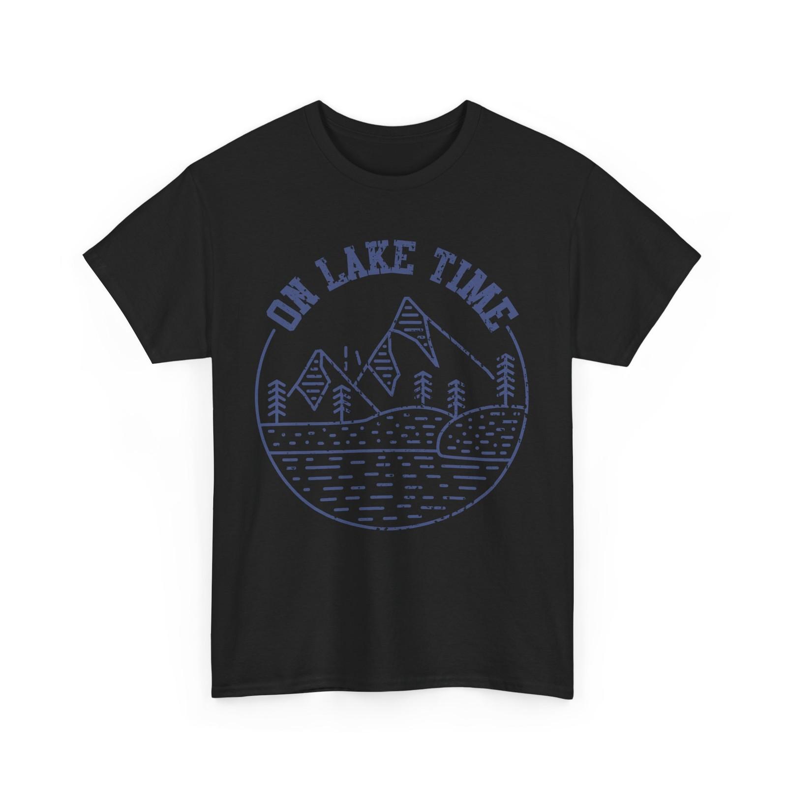 On Lake Time T-Shirt Mens Womens Tees Top, Boating Boat Lake Lovers Women Men Shirt M