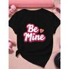 Women's Plus Size Be Mine Playful Script T-Shirt - Cute Cursive 'Be Mine' Top with Short Sleeves, Round Neck, - Casual & Valentine's Day Outfit,