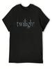Twilight T-Shirt Streetwear Lustige Geschenke Baggy Shirts Schwarze T-Shirts Für unisex
