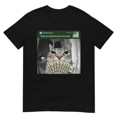 There Is Motion At Your Front Door Funny Cat Motion Meme T-Shirt
