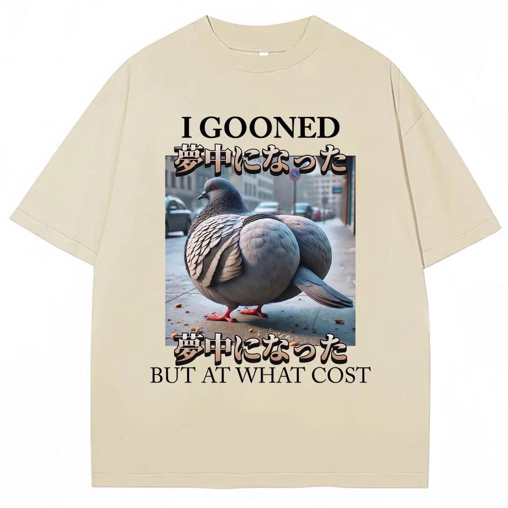 I Gooned But At What Cost Funny Pigeon Meme Tshirtunisex Clothing Fashion Tshirts Casual Short Sleeve T Shirt