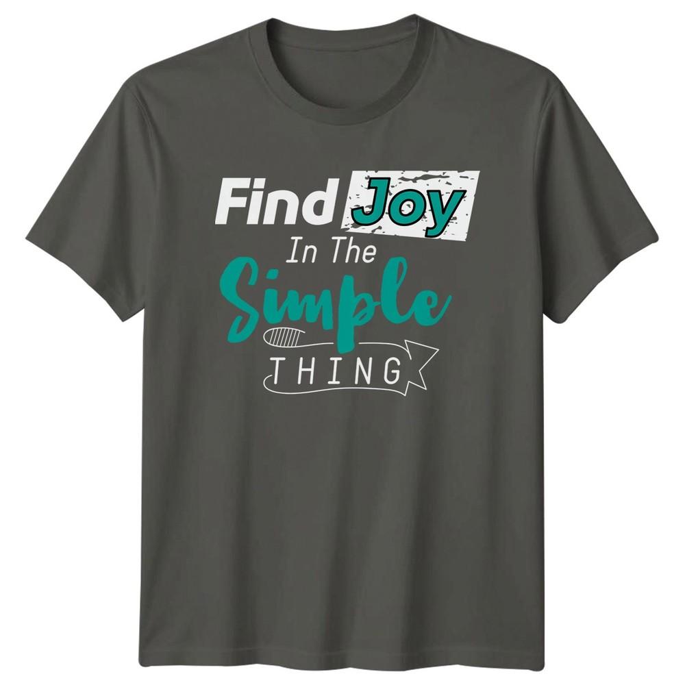 Find Joy In The Simple TShirt Minimalist Lifestyle Gift For Him And Her S