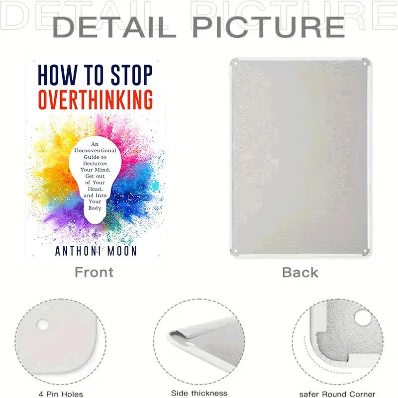1 item: How to Stop Overthinking - An Unconventional Guide to Home, Office, and Living Room Decoration; Inspirational Quotes for