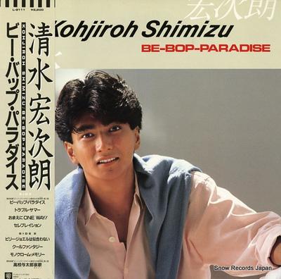 LP Record KOJIRO SHIMIZU - Be Bop Paradise L8111 WARNER 1986 Japan Obi Japanese Pop/Rock