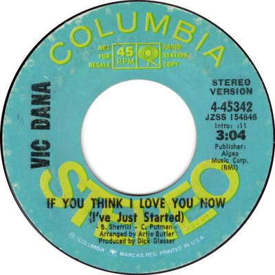 7inch Record VIC DANA - If You Think I Love You Now (I've J 445342 Columbia 1971 US Folk Used