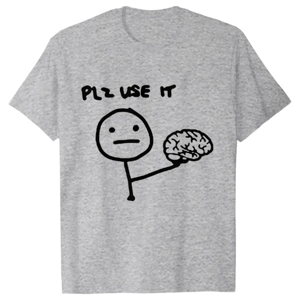 Funny Please Use This Your Brain Sarcasm T Shirts Funny Graphic Y2k Tops Streetwear Short Sleeve Harajuku Humor Joke Men T-shirt
