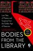 The Bodies from the Library : Lost Tales of Mystery and Suspense from the Golden Age of Detection Book