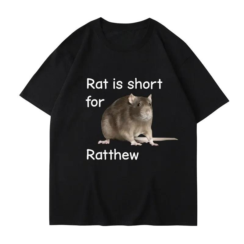 

Rat Is Short for Ratthew Meme Graphic Women TShirt Funny Joke Sleeve Casual Streetwear Harajuku Casual Female Aesthetic Tee Top S