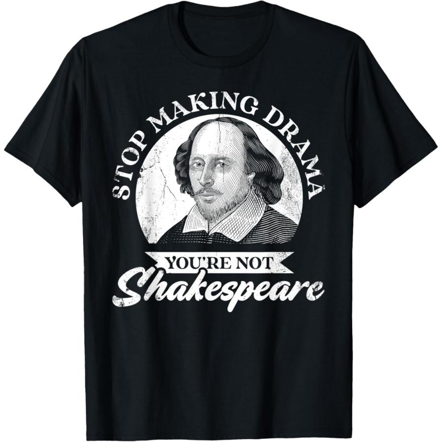 Хватит устраивать драму, ты не Шекспир Футболка(2) S