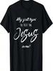 Warum versucht ihr alle, den Jesus in mir zu testen T-Shirt T-Shirt