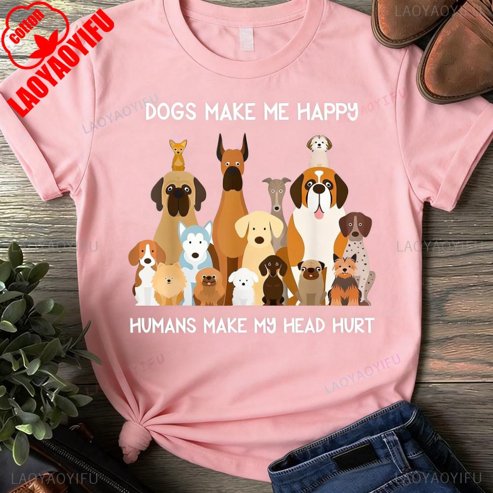 Dogs Make Me Happy HuUnisexs Make My Head Hurt TShirt Dog Lover Gift Shirt Funny Dog Mom Tee Pet Owner Daily Life Casual Cotton T S