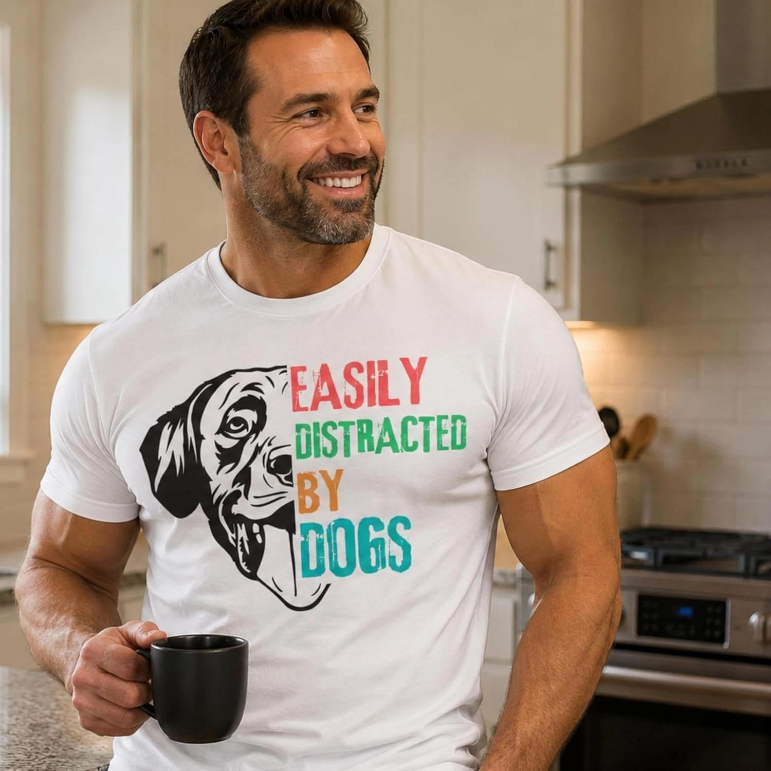 Easily Distracted By Dogs Tshirt Funny Dog Lover Gift Cute Puppy Graphic Tee 4XL