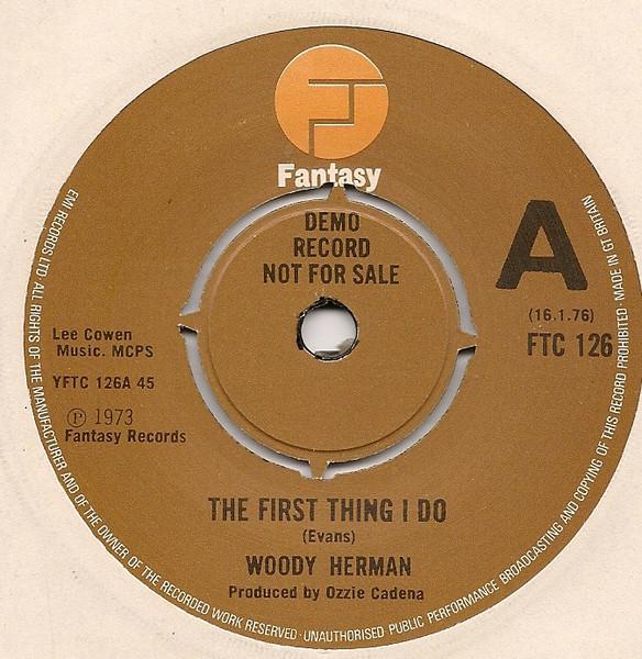 

7inch Record WOODY HERMAN - The First Thing I Do FTC126PROMO Fantasy UK Jazz Used