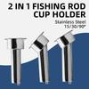 2 In 1 Boat Fishing Rod Tube Cup Holder Stainless Steel 15/30/90 Degree Round Top Cup Holder for Yacht Ship Boat Accessories