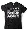 T-shirt pour homme Make America Drunk Again Fête de l'Indépendance du 4 juillet