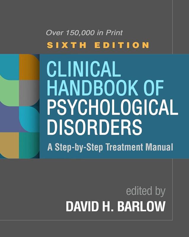 Clinical Handbook of Psychological Disorders: A Step-by-Step Treatment Manual (English, Hardcover)