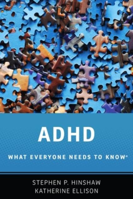 The ADHD : What Everyone Needs To Know?? Book