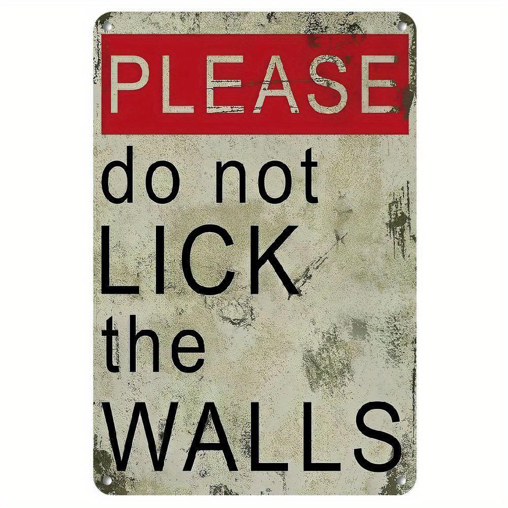 Funny Dont Lick the Wall Metal Sign  Humorous Wall Art for Home Room Bathroom Bar Caf and Farmhouse Deco