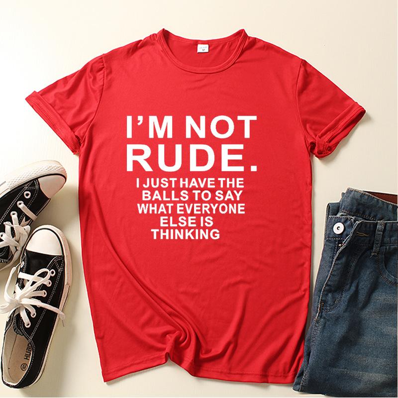 I'm Not Rude Letter Print Women T Shirt Short Sleeve O Neck Loose Women Tshirt Ladies Tee Shirt Tops Clothes Camisetas Mujer