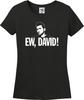 Ew, David! David Rose Funny Missy Fit Ladies T-Shirt (S-3X)