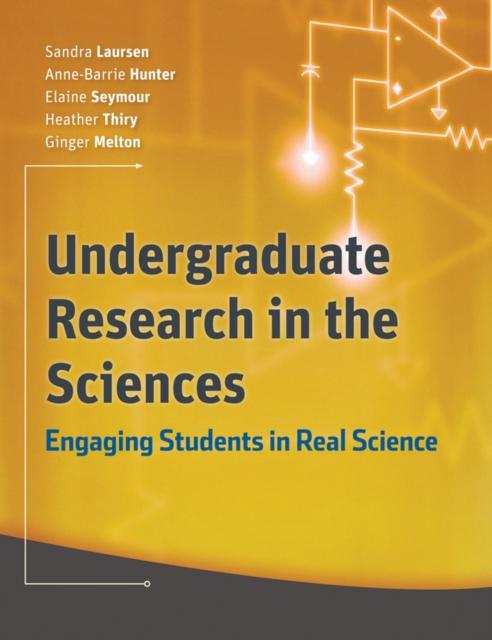 The Undergraduate Research In the Sciences : Engaging Students In Real Science Book
