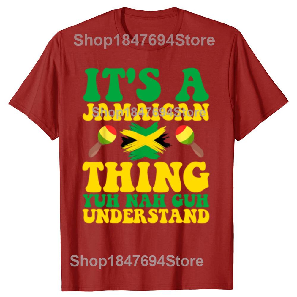 Funny Its A Jamaican Thing Jamaican 100% Cotton T-shirts Men Women's Fashion Casual Tshirt Loose Oversized Streetwear T Shirt