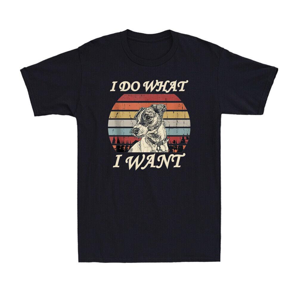 I Do What I Want Funny Jack Russell Terrier Funny Dog Lover Gift Vintage T-Shirt L