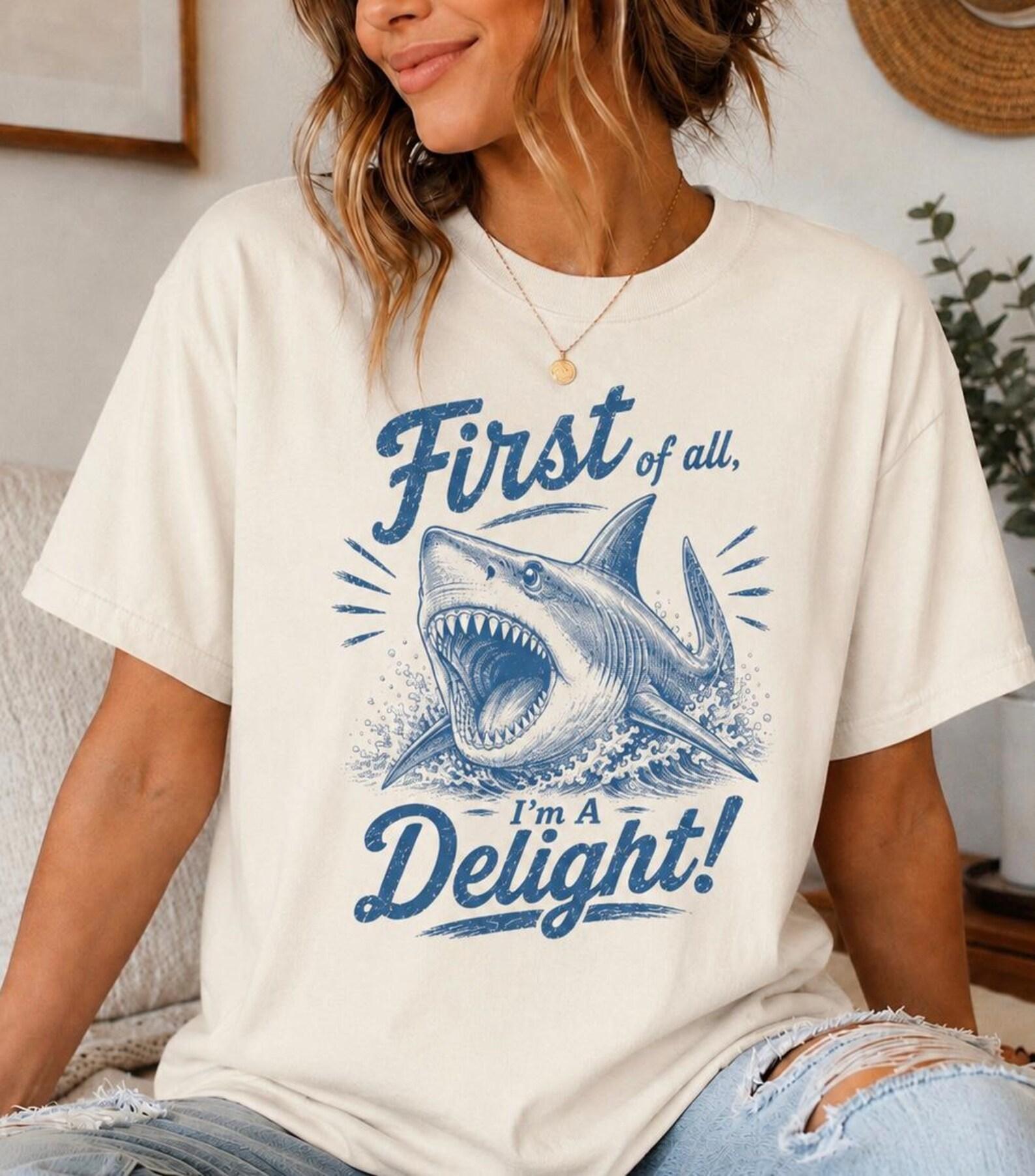 First of All Im a Delight Vintage Shark Tshirt, Snarky Great White Shark Tee, Trendy Coastal Shark Shirt, Unhinged Shark Beach Tee XL