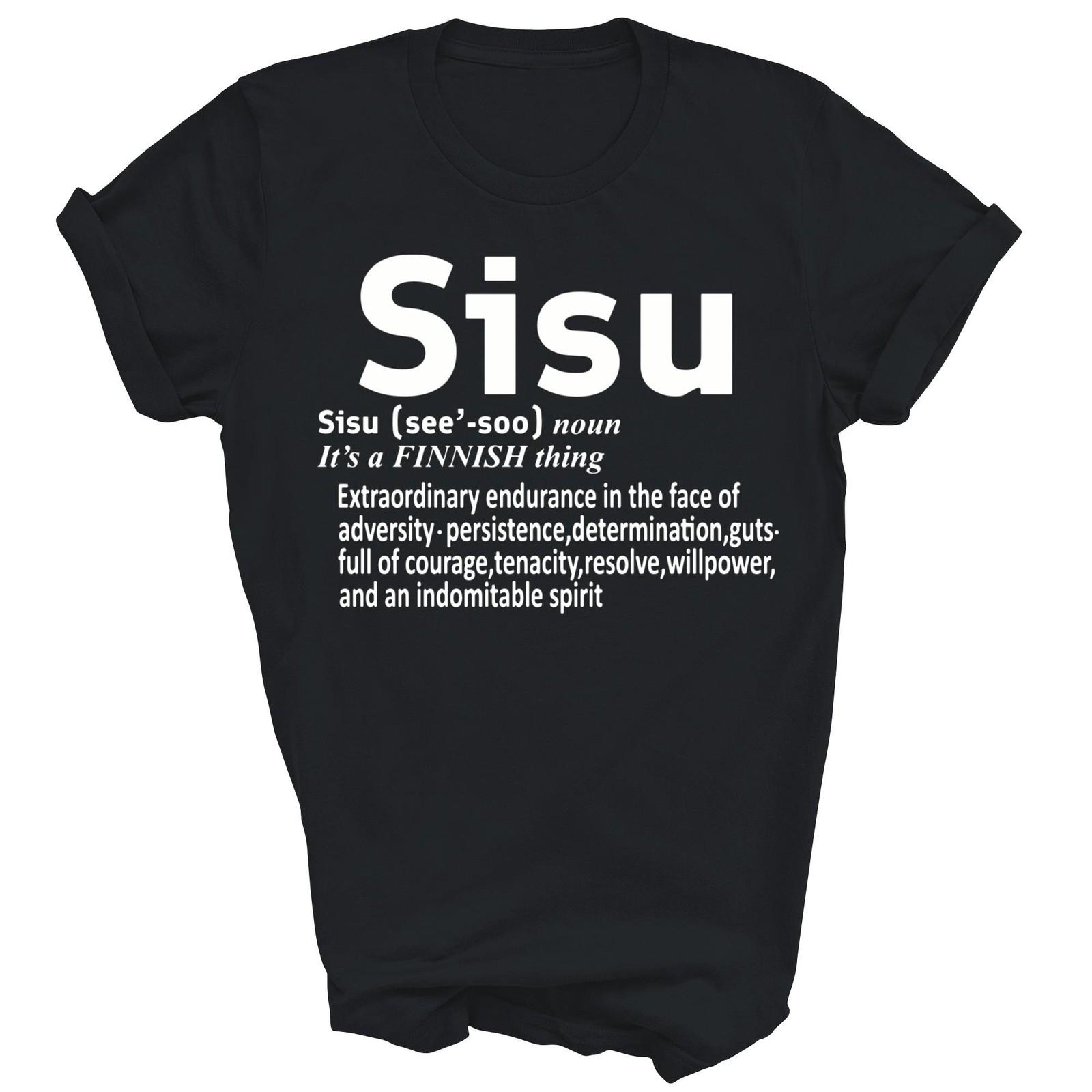 Finnish Sisu Finland Finns Definition Unisex Shirt Gift S