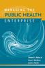 The Managing The Public Health Enterprise Book