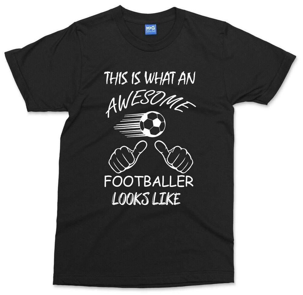 This Is What An Awesome Footballer Looks Like TShirt Sports Player Football Tee