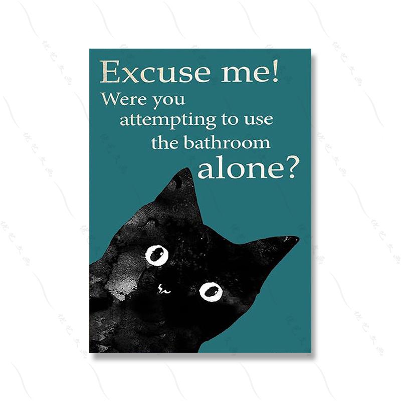 

Смешной постер с кошкой, декор для ванной комнаты, винтажное настенное искусство, черное животное, цитата «Извините меня», ретро-картина на холсте, принт, комната, домашний декор 30x40cm No Framed