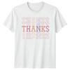 Thanks Giving Holidays Thanksgiving Unisexs TShirt Unisexs Tee Graphic Unisex Top