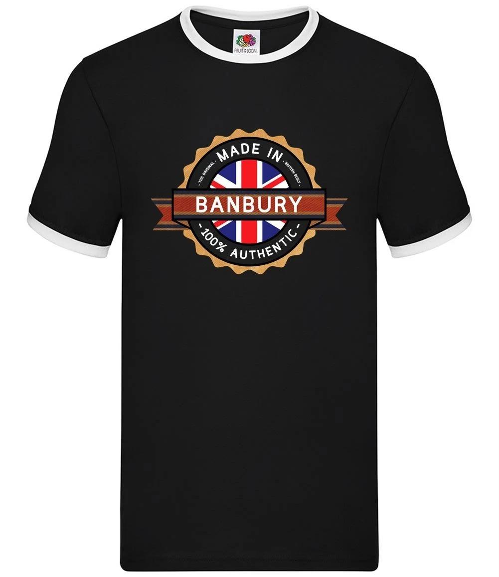Made In Banbury - Mens Ringer - Town Hometown Born In Oxfordshire Gift XXL