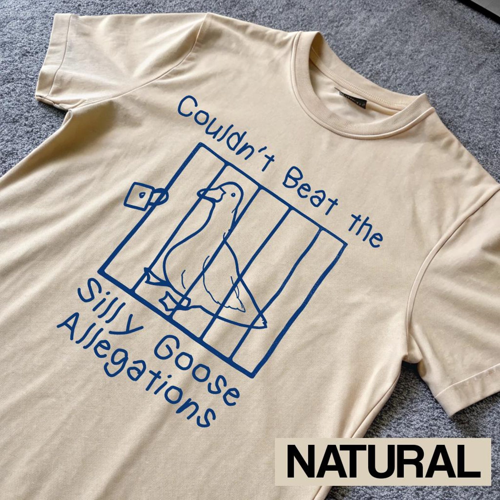 Couldn t Beat the Silly Goose Allegations | unisex t shirt, meme t shirt, Silly Shirt Lovers, Funny silly goose Vintage T-Shirt L