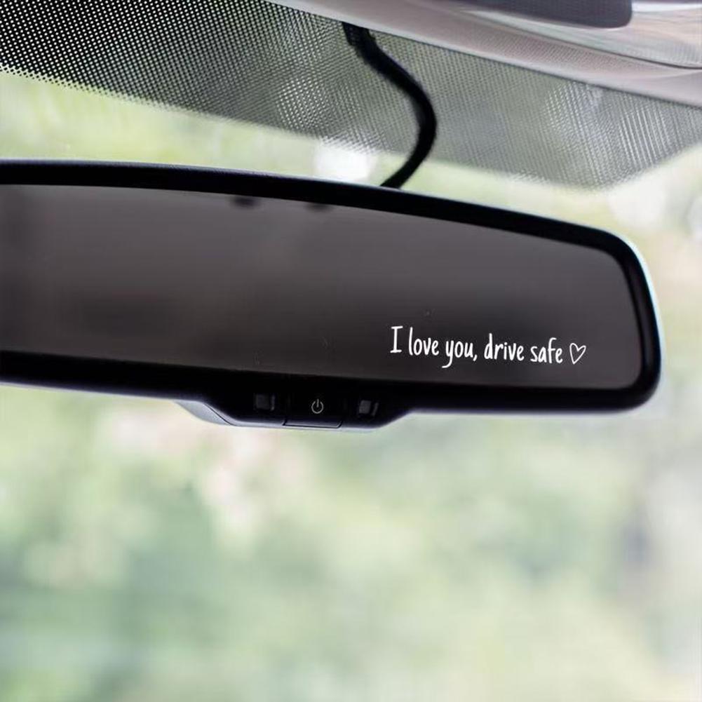 I Love You Drive Safe Mirror Stickers Charming Mirror Sticker Heartfelt Safety Reminder For Women Drivers Car Interior Sticker