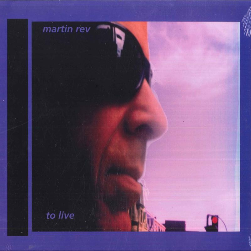 

LP Record MARTIN REV - To Live BB417 Bureau B 2022 Germany Dance & Electronica