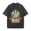 Vintage Love My Wife Statement Desig Loose Solid Distressed T Shirt American Casual Crew Neck Top