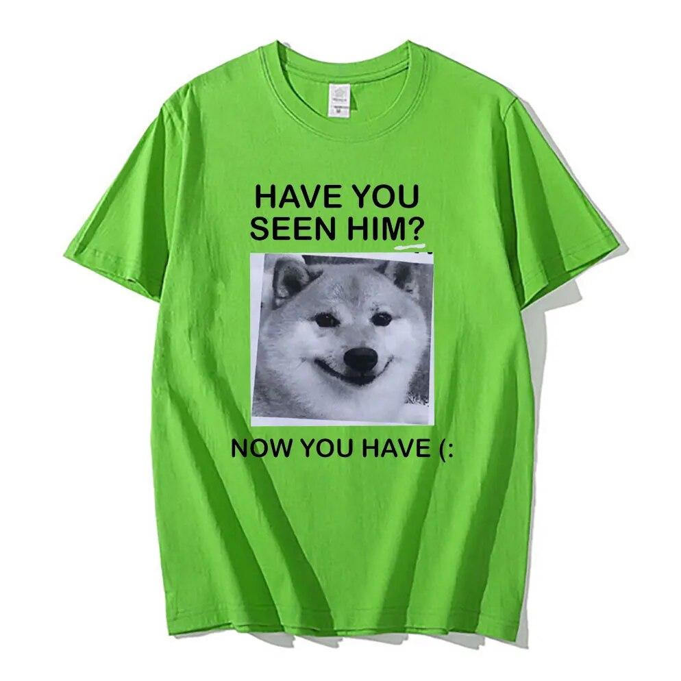 L-ai văzut acum, ai tricou Shiba Inu Tricouri cu imprimeu grafic Amuzant, unisex, pentru femei, tricouri supradimensionate, tricou unisex