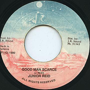

7inch Record JUNIOR REID - Good Man Scarce NONE JR All Stars 1990 Jamaica Reggae, Ska & Dub Used